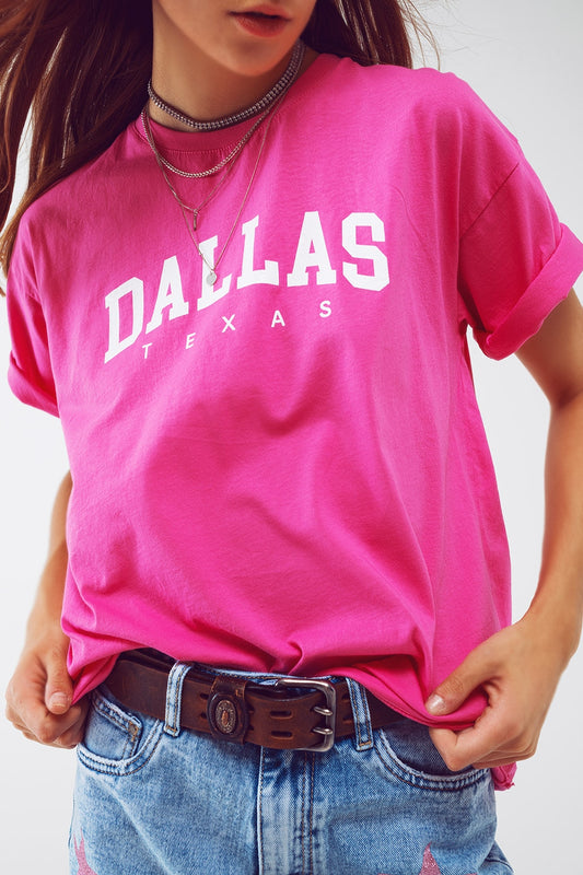 T Shirt with Dallas Texas Text in Fuchsia